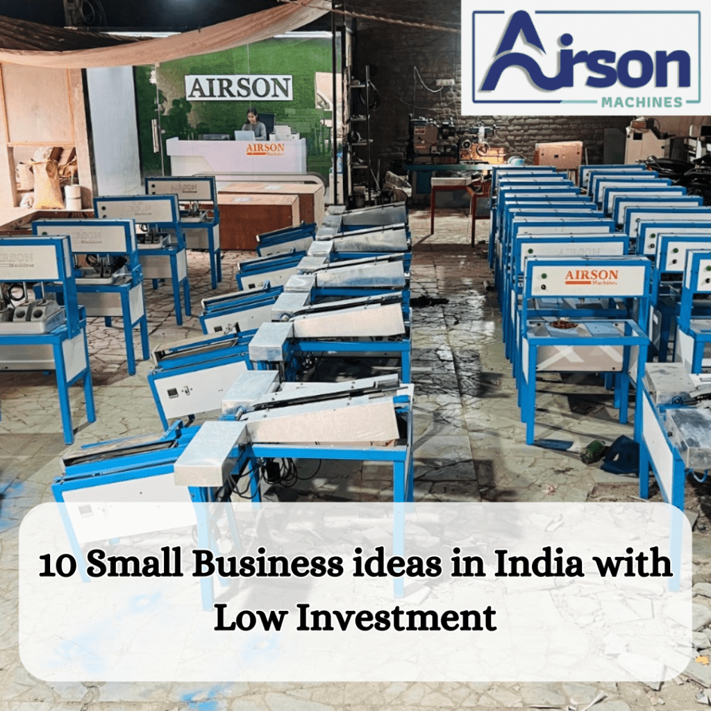 Small Business Ideas in India with Low Investments